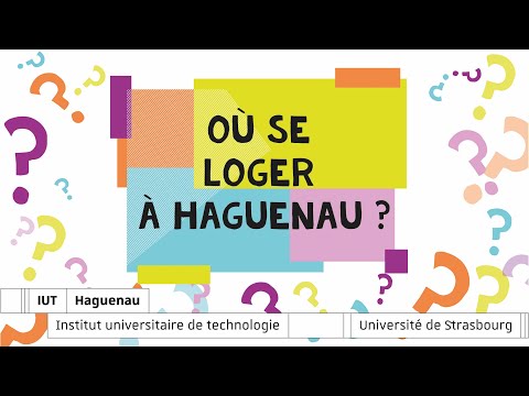 KESKIFON à l'IUT | Comment se loger à Haguenau?