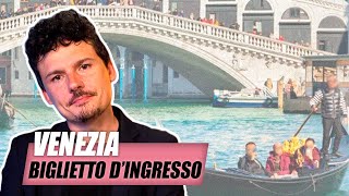 Il biglietto di ingresso a Venezia sta funzionando?