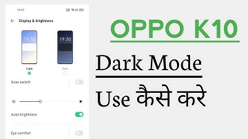 OPPO K10 How To Use Dark Mode & Hidden Features