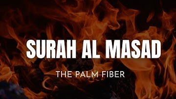 Surat al Masad (سورة المسد‎) “The Palm Fiber” |111th Surah of the Quran | Arabic Text #surahmasad