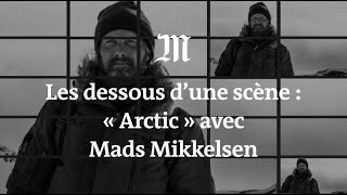 Cannes 2018 : Mads Mikkelsen explique les dessous de la scène d’ouverture d’« Arctic »