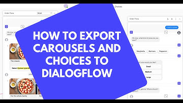 How to export to Dialogflow: carousels and choices (Botsociety Tutorial)