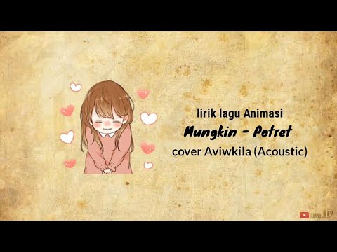 Sedih!! Lirik lagu Aimasi Mungkin - Potret | cover Aviwkila(Acoustic) Sedih!! Lirik lagu Aimasi Mungkin - Potret | cover Aviwkila(Acoustic)