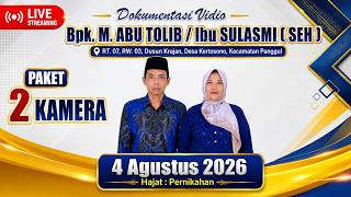 live SIANG !  Hajatan Rmh. Bpk. M. ABU TOLIB - Ibu SULASMI | Pernikahan