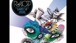 Royksopp - Happy Up Here (Breakbot Remix - StatiK extended edit)