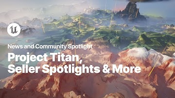 News and Community Spotlight | March 8, 2024 | Unreal Engine