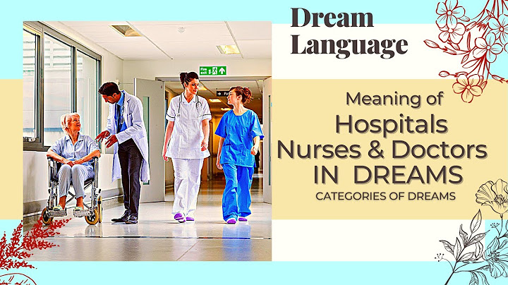 What Do Hospitals | Doctors & Nurses Mean In Dreams? | Biblical & Spiritual Meaning Trees In Dreams