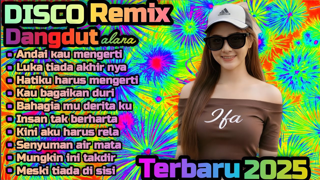 DANGDUT DISCO REMIX TERBARU 2025💯 ANDAI KAU MENGERTI 🔥 COCOK UNTUK MENEMANI HARI-HARI MU 