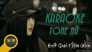 Karaoke Beat Chuẩn | Bất Quá Nhân Gian - Chu Thúy Quỳnh -  Tone Nữ (Dm) - Beat by Tàiz