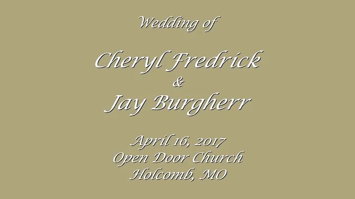 Wedding of Cheryl Fredrick & Jay Burgherr - April ...