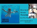 Blown Speakers Episode 34 Nirvana S Nevermind 1991 Blown Speakers Episode 34 Nirvana S Nevermind 1991