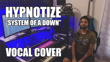 System of a Down - HYPNOTIZE | Vocal cover by Ashi
