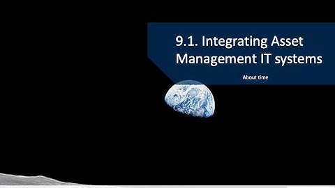 SAM 9.1. Integration of Asset Management IT Systems