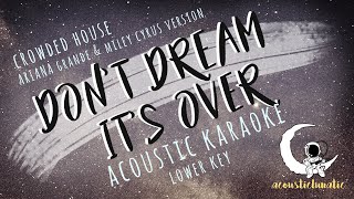 Video thumbnail of ""DONT DREAM ITS OVER" Miley Cyrus & Ariana Grande (acoustic karaoke/lower key)"