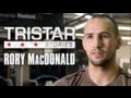 Rory macdonald doesnt care about being popular  tristar stories in 4k