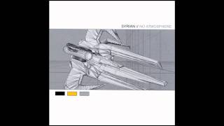 Video thumbnail of "Syrian - No Atmosphere (Single Version)"