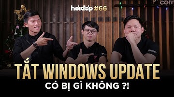 Hỏi đáp 67: Tắt Windows Update có bị gì không? Có thể dùng 2 chuột cùng lúc trên 1 máy không?