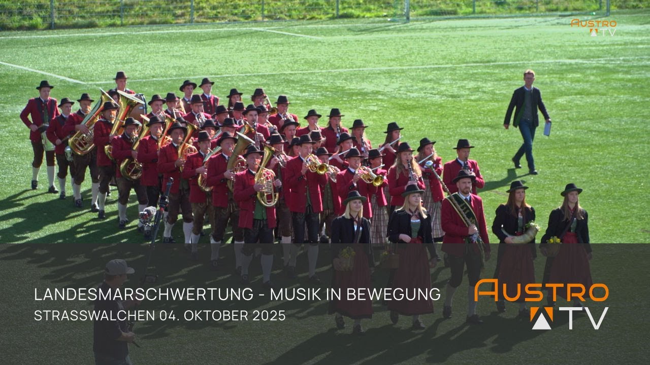 Marschwertung Straßwalchen 2025 – Musik in Bewegung begeistert Publikum!