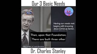 Our 3 Basic Needs  #CharlesStanley #Shorts #Sermon #Emmanueljesusisking