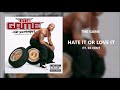 The Game - Hate It Or Love It ft. 50 Cent (432Hz)