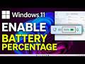 How to Enable Battery Percentage in Taskbar on Windows 11