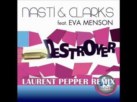 NASTI & CLARKS FEAT EVA MENSON _ DESTROYER (LAUREN...