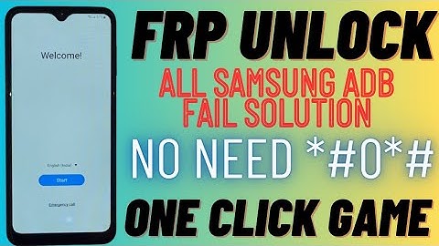 All Samsung Frp One Click / No Need * # 0 * # / All Galaxy Device