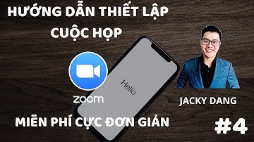 ZOOM | HƯỚNG DẪN THIẾT LẬP CUỘC HỌP 100 NGƯỜI TRÊN ZOOM MIỄN PHÍ