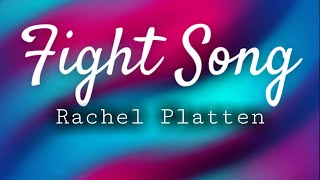 Rachel Platten - Fight Song (Lyrics)