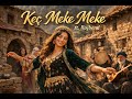 Kec Meke Meke Ft Rojbend Kurdish Anatolian Folk Halay 2026 Kec Meke Meke Ft Rojbend Kurdish Anatolian Folk Halay 2026