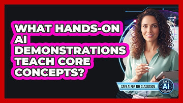 What hands-on AI demonstrations teach core concepts?