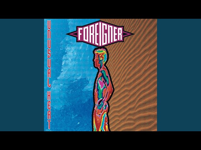 Foreigner - Unusual Heat