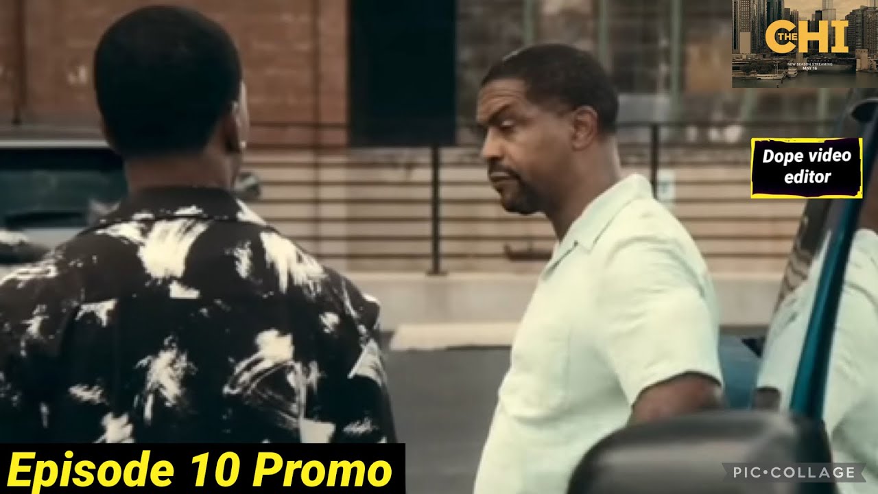 The Chi Season 7 Episode 10 - New Preview Trailer Promo