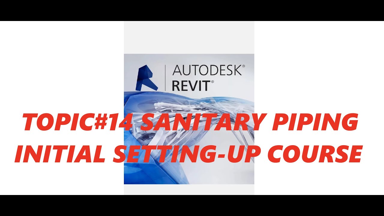 Bhilly Pascual Autodesk Revit Tutorials MEPFS Topic#14 INITIAL PIPING SETTING UP 