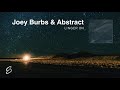 Joey Burbs &amp; Abstract - Linger On