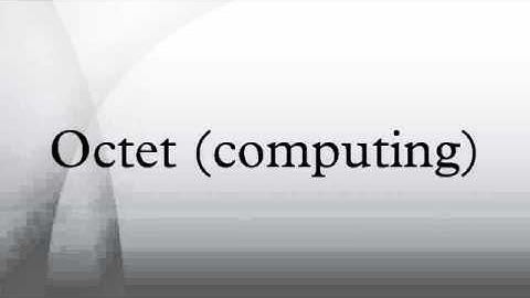 Octet (computing)