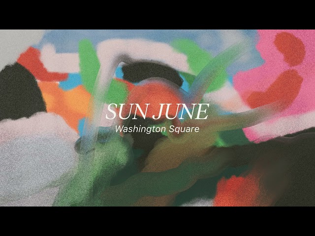 Sun June - Washington Square