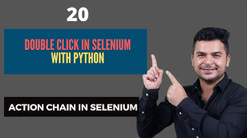 Double Click In Selenium With Python | ActionChains In Selenium WebDriver