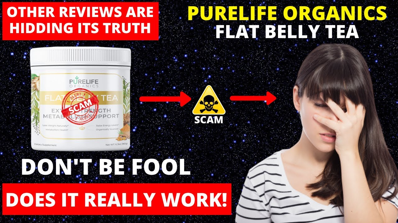 Flat Belly Tea Review - Is PureLife Organics Supplement Legit Or Scam?