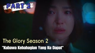 Alur Cerita Drama Korea 'THE GLORY Episode 9 - 16 END' || Sub Indonesia