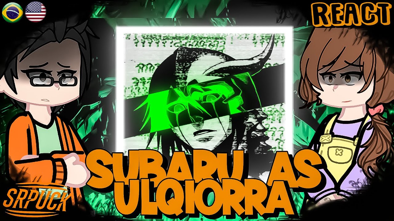 🇧🇷/🇺🇸 - Re:Zero Reacting to Ulquiorra TikToks and Enygma's rap 🇧🇷/🇺🇸