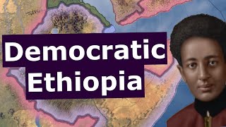 HOI4 Challenge: Amha Selassie's Democratic Ethiopia