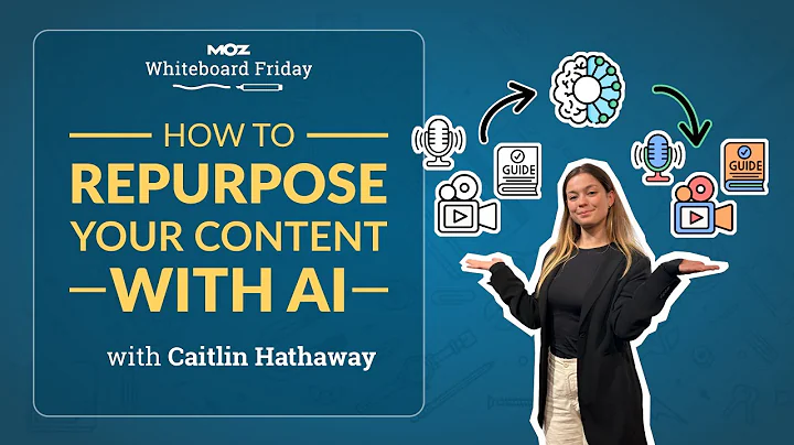 How to Repurpose Your Content With AI | Whiteboard Friday | Caitlin Hathaway | 4K