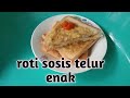 roti sosis telur