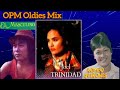 OPM Oldies Mix (El Masculino, Joel Trinidad & Romeo Quiñones)