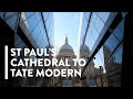 [4K] WALKING: LONDON - From St. Paul's Cathedral to Tate Modern