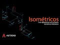 Isométricos rápidos en AutoCAD