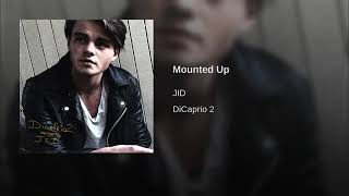 J.I.D. - Mounted Up