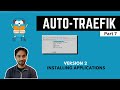 Auto Traefik 2 (Part 7) - Installing Applications (Portainer, Dozzle, Uptime-Kuma, etc.)