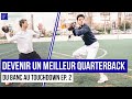 6 exercices pour tre un meilleur quarterback 